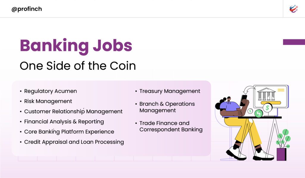 Banking Jobs (One Side of the Coin)_Profinch