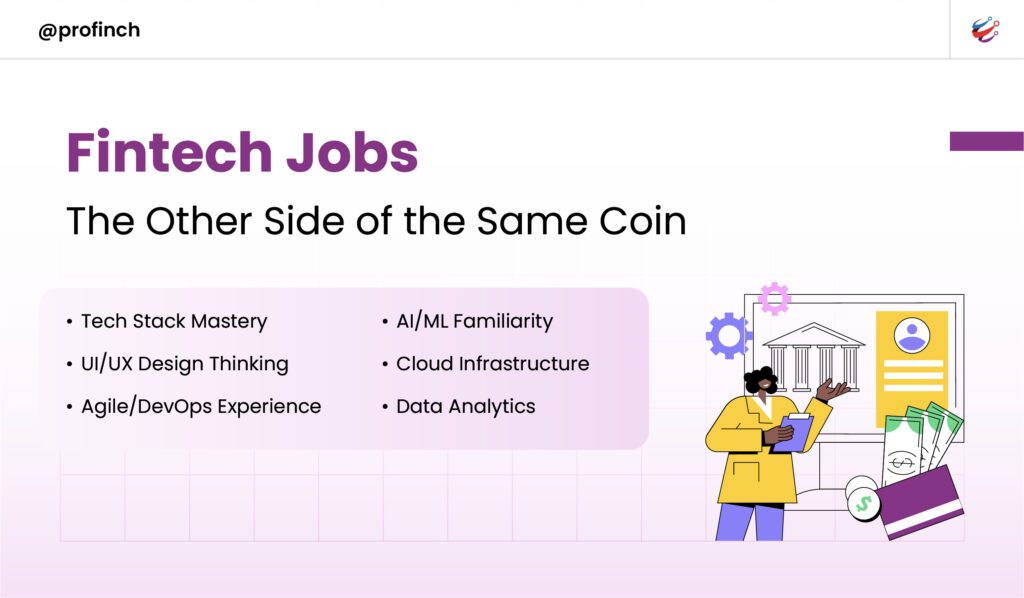 Fintech Jobs (The Other Side of the Same Coin)_Profinch