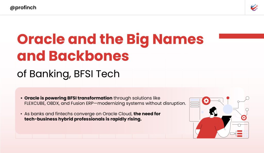 Oracle and the Big Names and Backbones of Banking, BFSI Tech by Profinch